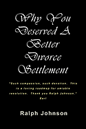 Why You Deserved a Better Divorce Settlement