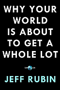 Why Your World Is about to Get a Whole Lot Smaller
