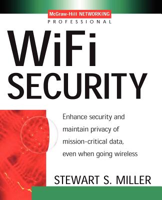 Wi-Fi Security - Miller, Stewart