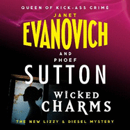 Wicked Charms: A Lizzy and Diesel Novel