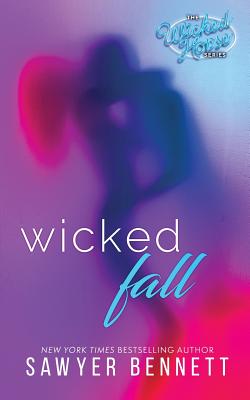 Wicked Fall - Bennett, Sawyer