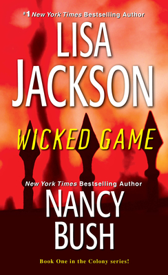 Wicked Game - Jackson, Lisa, and Bush, Nancy