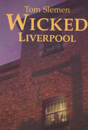 Wicked Liverpool - Slemen, Thomas