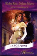 Wicked Rake, Defiant Mistress - Lethbridge, Ann