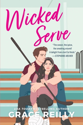 Wicked Serve - Reilly, Grace