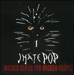 Wicked Songs For Wicked People
