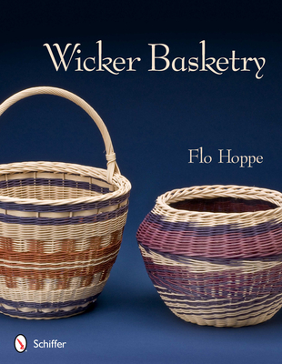 Wicker Basketry - Hoppe, Flo