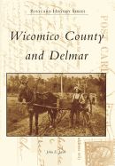 Wicomico County and Delmar Postcards