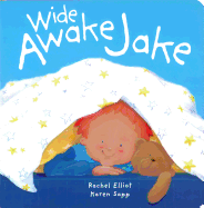Wide Awake Jake - Elliot, Rachel