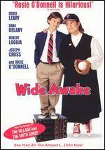 Wide Awake