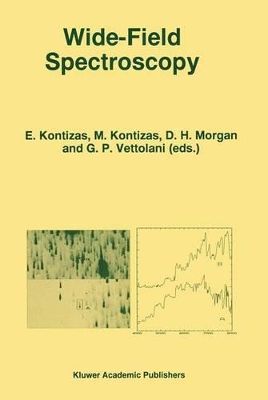 Wide-Field Spectroscopy - Kontizas, E (Editor), and Kontizas, M (Editor), and Morgan, D H (Editor)