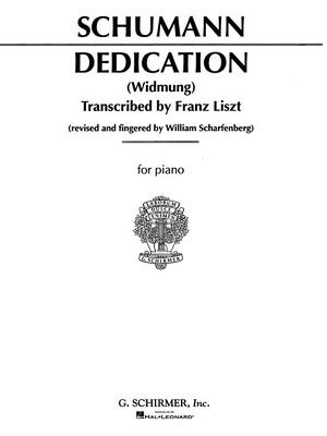 Widmung - Schumann, R (Composer), and Liszt, Franz (Editor)