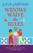 Widows Waive the Rules: Age is just a number! A laugh-out-loud read from Julia Jarman