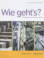 Wie Geht's?: An Introductory German Course