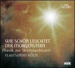 Wie sch�n leuchtet der Morgenstern