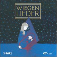 Wiegenlieder, Vol. 1 - Andreas Weller (tenor); Angelika Kirchschlager (mezzo-soprano); Anthony Spiri (piano); Beno�t Haller (tenor);...