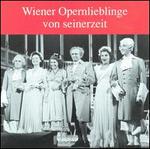 Wiener Opernlieblinge von seinerzeit