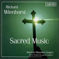 Wienhorst: Sacred Music - American Repertory Singers; Dotian Levalier (harp); Sara Stern (flute); Robert Schuneman (conductor)