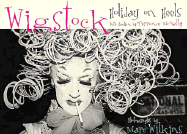 Wigstock: Holiday on Wheels