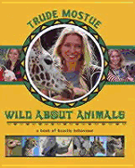 Wild about Animals - Mostue, Trude