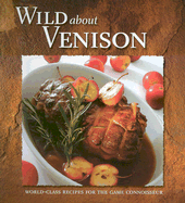 Wild about Venison - Stoeger Publishers (Creator), and Stoeger Publishing (Creator)