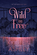 Wild and Free