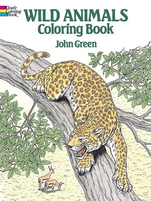 Wild Animals Coloring Book - Green, John