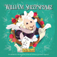 Wild Bios: William Sheepspeare