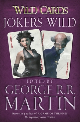 Wild Cards: Jokers Wild - Martin, George R.R.