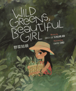 Wild Greens, Beautiful Girl