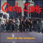 Wild in the Streets [40th Anniversary Edition]