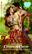 Wild Innocence - McCarthy, Candace