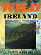 Wild Ireland: A Traveller's Guide