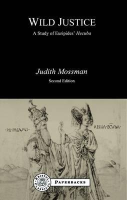 Wild Justice - Mossman, Judith
