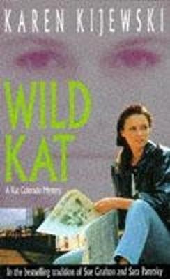 Wild Kat - Kijewski, Karen