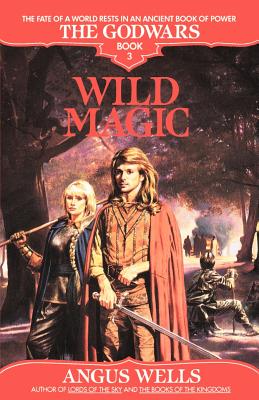 Wild Magic - Wells, Angus