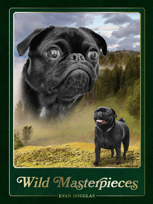 Wild Masterpieces - Douglas, Evan (Artist)