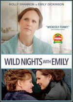 Wild Nights With Emily