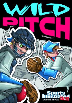Wild Pitch - Fein, Eric, and Fuentes, Benny