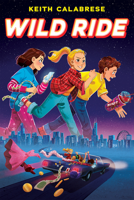 Wild Ride - Calabrese, Keith