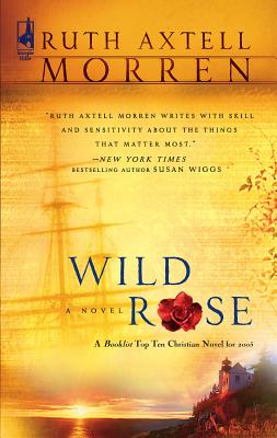 Wild Rose - Morren, Ruth Axtell