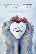 Wild Roses - Caletti, Deb