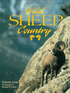 Wild Sheep Country - Geist, Valerius, and Francis, Michael (Photographer)