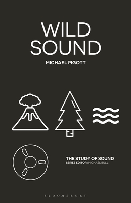 Wild Sound - Pigott, Michael
