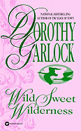 Wild Sweet Wilderness