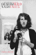 Wild Tales: A Rock & Roll Life