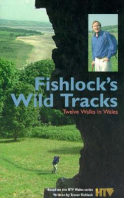 Wild Tracks - Fishlock, Trevor