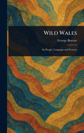 Wild Wales