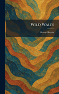 Wild Wales