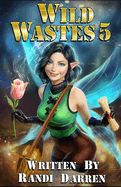 Wild Wastes 5